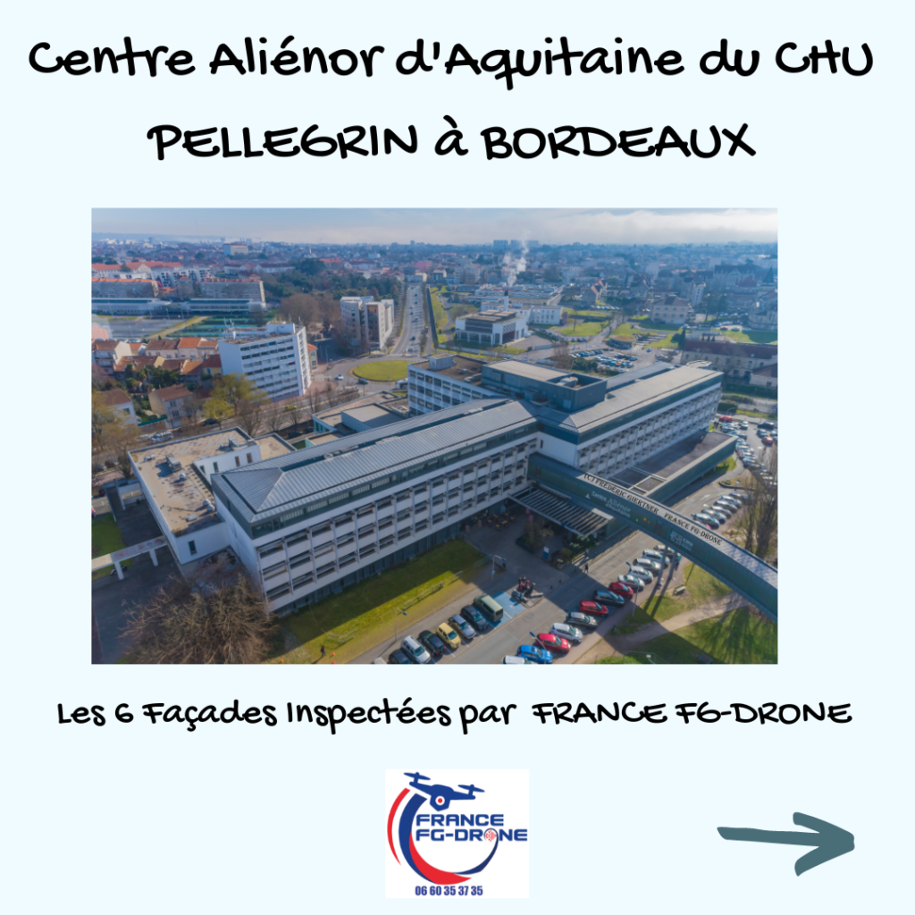 Centre Aliénor d'Aquitaine à Bordeaux inspecté par FRANCE FG-DRONE
